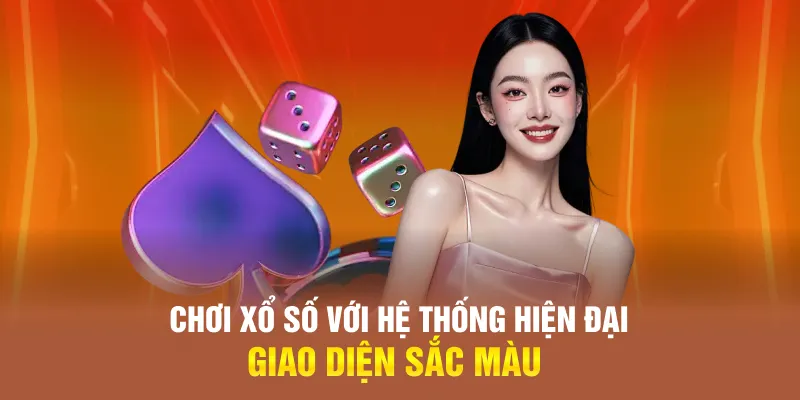 Chơi xổ số với hệ thống hiện đại, giao diện sắc màu Chơi xổ số với hệ thống hiện đại, giao diện sắc màu