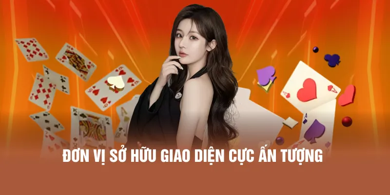 Đơn vị sở hữu giao diện cực ấn tượng Đơn vị sở hữu giao diện cực ấn tượng