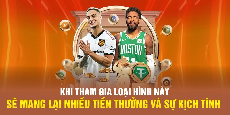 Khi tham gia loại hình này sẽ mang lại nhiều tiền thưởng và sự kịch tính Kinh nghiệm giúp khách hàng tham dự các cửa cược ở NBA hiệu quả